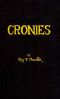 [Perry County frontier series (Reading Order) 14] • Cronies